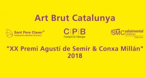 Concurs XX Premi Art Brut Agust de Semir & Conxa Milln
